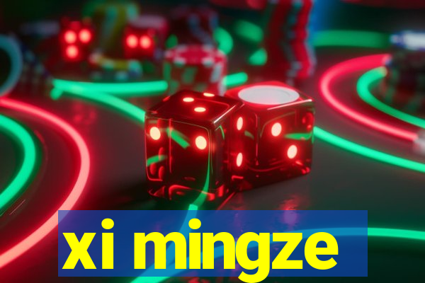 xi mingze